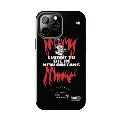 Suicideboys I Want to Die In New Orleans Tough Phone Case