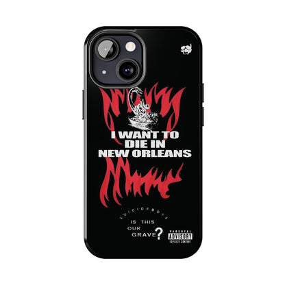 Suicideboys I Want to Die In New Orleans Tough Phone Case