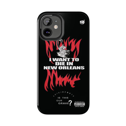 Suicideboys I Want to Die In New Orleans Tough Phone Case