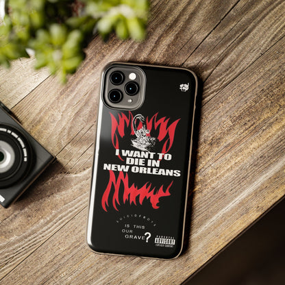 Suicideboys I Want to Die In New Orleans Tough Phone Case